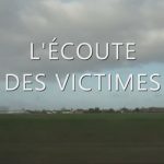 L'écoute des victimes